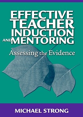 【预售】Effective Teacher Induction & Mentoring: Assessing