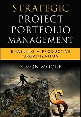 【预售】Strategic Project Portfolio Management: Enabling A