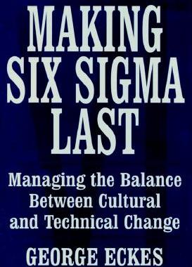 【预售】Making Six Sigma Last: Managing The Balance Between
