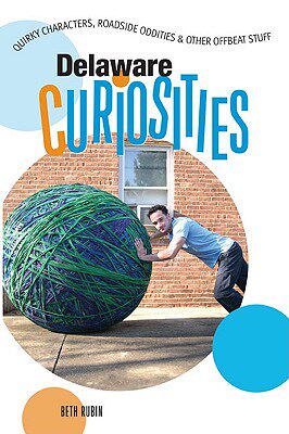 【预订】Delaware Curiosities: Quirky Characters, Roadside