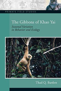 【预售】The Gibbons of Khao Yai: Seasonal Variation in