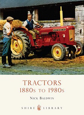 【预售】Tractors: 1880s to 1980s