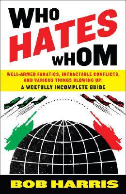 【预售】who hates whom: well-armed fanatics, intractable