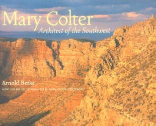 【预售】Mary Colter: Architect of the Southwest