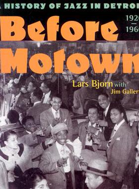 【预售】Before Motown: A History of Jazz in Detroit