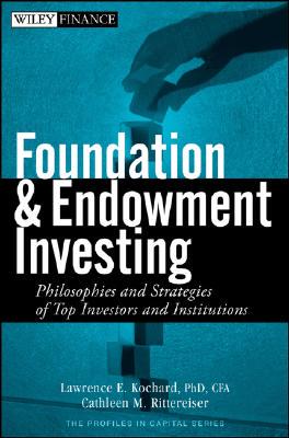 【预售】Foundation And Endowment Investing: Philosophies And