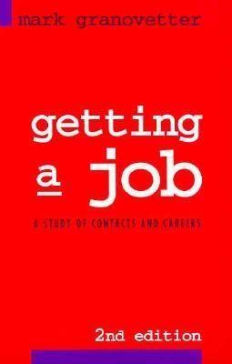 【预售】Getting a Job: A Study of Contacts and Careers