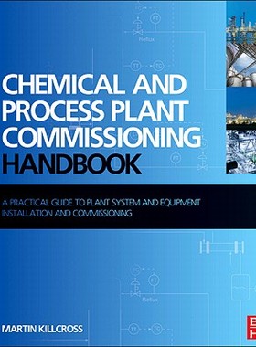 【预售】Chemical and Process Plant Commissioning Handbook: A
