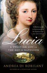 【预售】Lucia: A Venetian Life in the Age of Napleon
