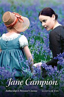 【预售】Jane Campion: Authorship and Personal Cinema