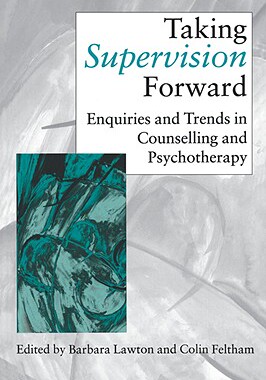 【预售】Taking Supervision Forward: Enquiries and Trends in