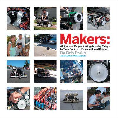 【预售】makers: all kinds of people making amazing things in