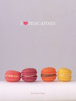 【预售】I Love Macarons
