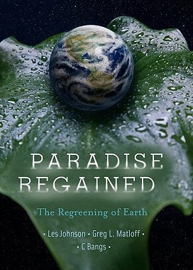 【预售】Paradise Regained: The Regreening of Earth