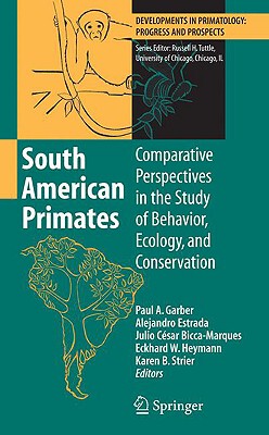 【预售】South American Primates: Comparative Perspectives in