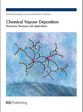 【预售】Chemical Vapor Deposition: Precursors, Processes and