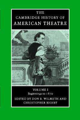 【预售】The Cambridge History of American Theatre: Volume 1