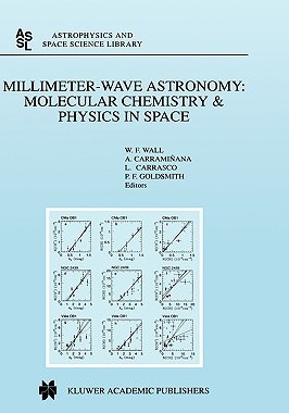 【预售】Millimeter-Wave Astronomy: Molecular Chemistry
