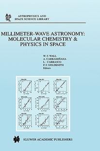 【预售】Millimeter-Wave Astronomy: Molecular Chemistry