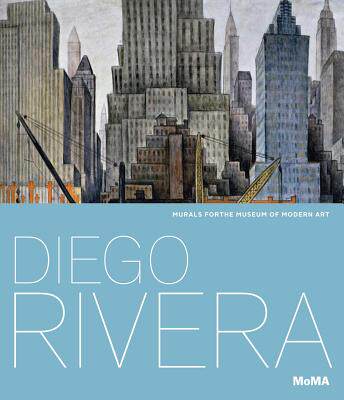 【预售】Diego Rivera: Murals for the Museum of Modern Art