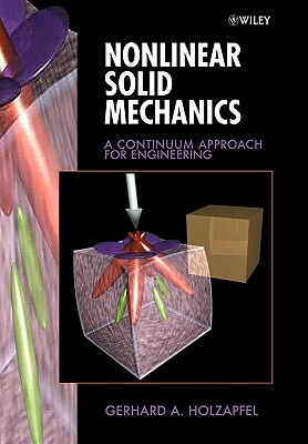 现货 Nonlinear Solid Mechanics - A Continuum Approach For