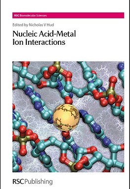 【预售】Nucleic Acid-Metal Ion Interactions