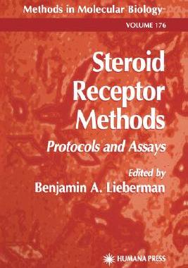 【预售】Steroid Receptor Methods: Protocols and Assays