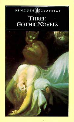 【预售】Three Gothic Novels: The Castle of Otranto; Vathek;