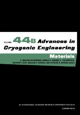 【预售】Advances in Cryogenic Engineering Vol.44 Parts A&b: