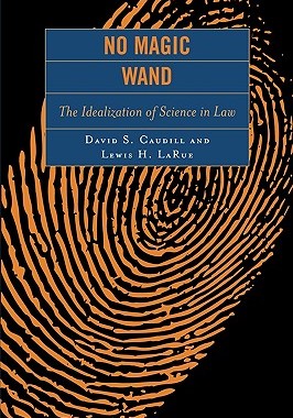 【预售】No Magic Wand: The Idealization of Science in Law
