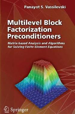 【预售】Multilevel Block Factorization Preconditioners: