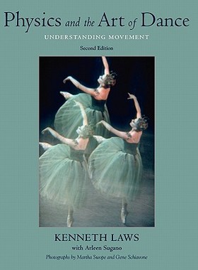 Physics and the Art of Dance: Understanding