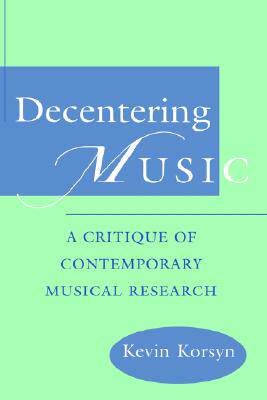 【预售】Decentering Music: A Critique of Contemporary
