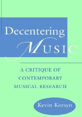 【预售】Decentering Music: A Critique of Contemporary