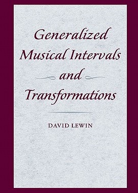 【预售】Generalized Musical Intervals and Transformations