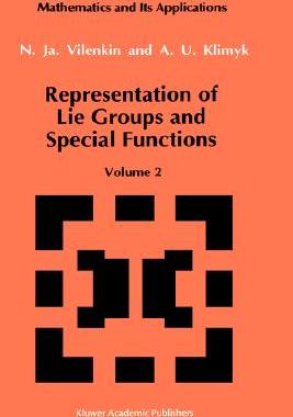 【预售】Representation of Lie Groups and Special Functions: