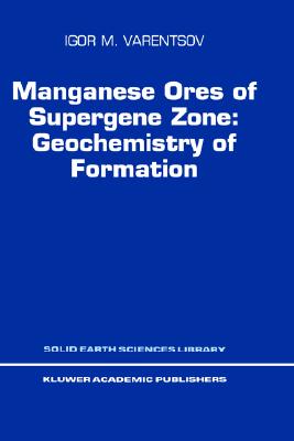 【预售】Manganese Ores of Supergene Zone: Geochemistry of