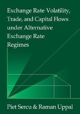 【预售】Exchange Rate Volatility, Trade, and Capital Flows