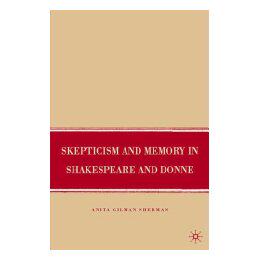 【预售】Skepticism and Memory in Shakespeare and Donne