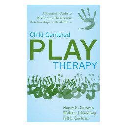 【预售】Child-Centered Play Therapy:  A Practical Guide To