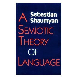 【预售】A Semiotic Theory of Language