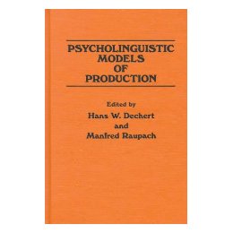 【预售】Psycholinguistic Models of Production