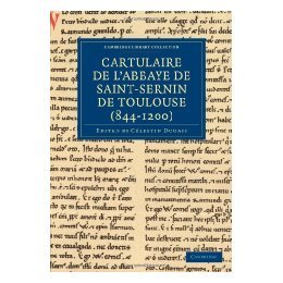 【预售】Cartulaire de L'Abbaye de Saint-Sernin de Toulouse