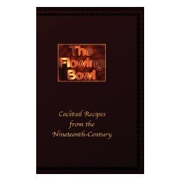 Flowing Bowl Bar 预售 Recipes Cocktail The Century 19th