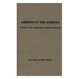 【预售】Asbestos in the Schools: A Guide for School