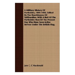 【预售】A   Military History of Perthshire, 1899-1902.