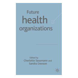 【预售】Future Health Organisations