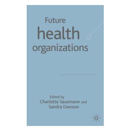 【预售】Future Health Organisations