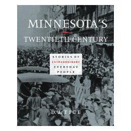 【预售】Minnesota's Twentieth Century: Stories of