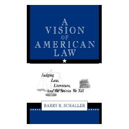 【预售】Vision of American Law: Judging Law, Literature, and
